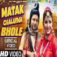Matak Chalungi Bhole Sonu Sharma New Haryanvi Bhole Song 2024  Bhole Dj Bhajan By Kavita Shobu,Sonu Sharma Jalalpuriya Poster